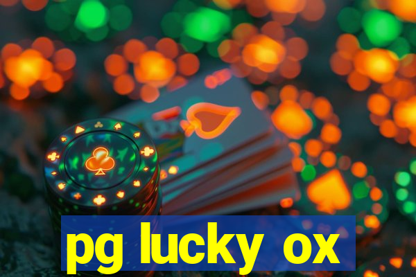 pg lucky ox